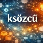ksözcü